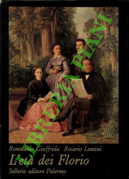 L' età dei Florio - Romualdo Giuffrida - copertina