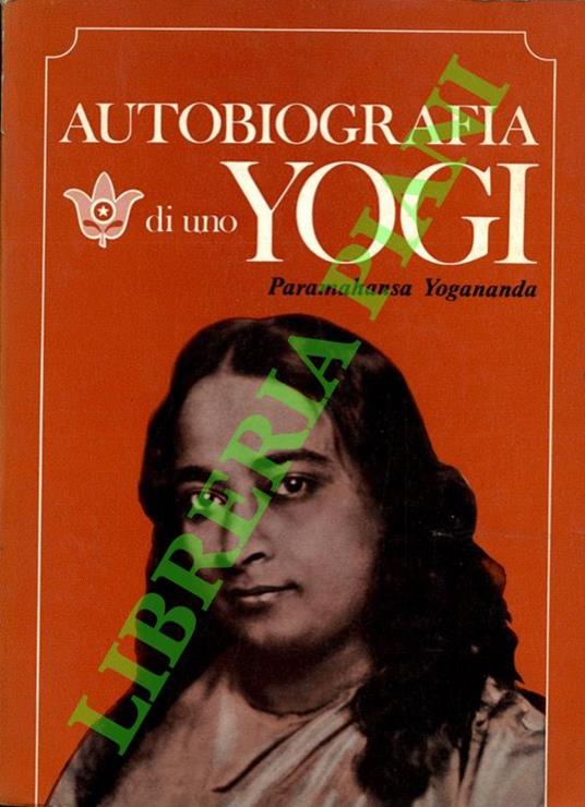 Autobiografia di uno Yogi - Paramahansa Yogananda - copertina