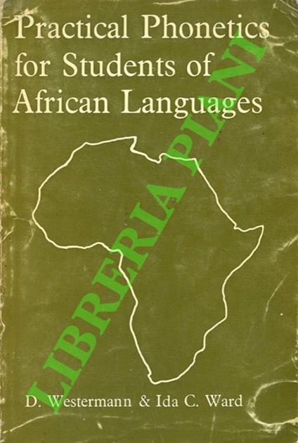 Practical Phonetics for Students of African Languages - D. Westermann - copertina