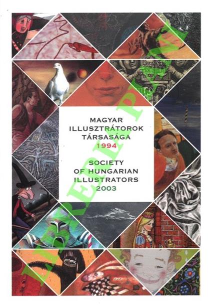 Magyar illusztràtorok tarsasaga - Society of Hungarian Illustrators. 2003 - copertina