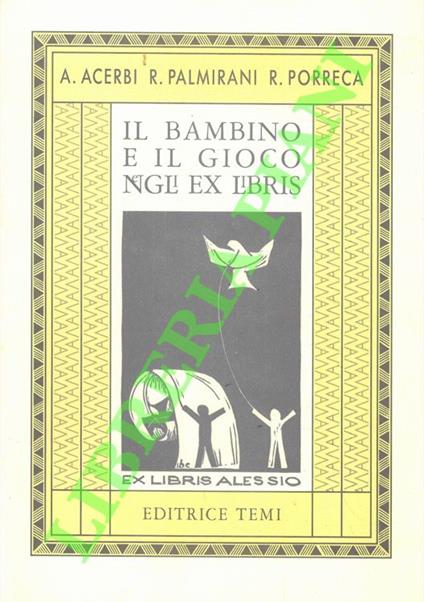 Il bambino e il gioco negli ex libris. 105 ex libris riprodotti - copertina