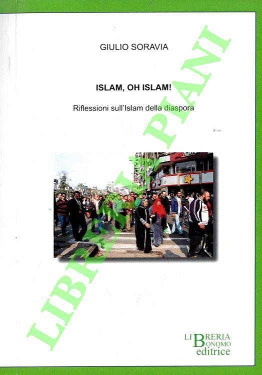 Islam, oh Islam! Riflessioni sull'Islam della diaspora - copertina