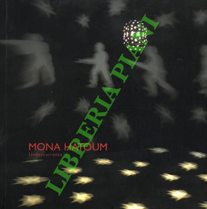 Mona Hatoum. Undercurrents - copertina