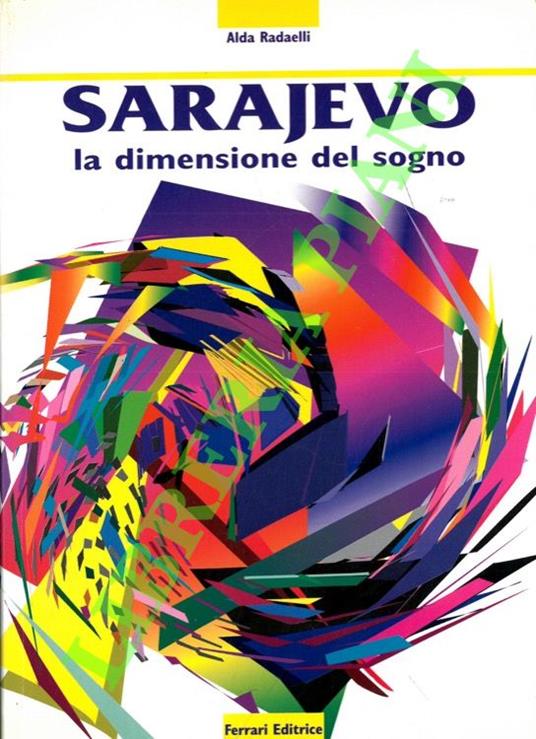Sarajevo. La dimensione del sogno - copertina