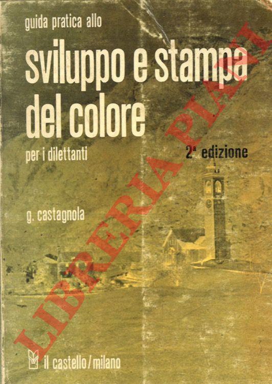 Guida pratica allo sviluppo e stampa del colore per fotodilettanti - copertina