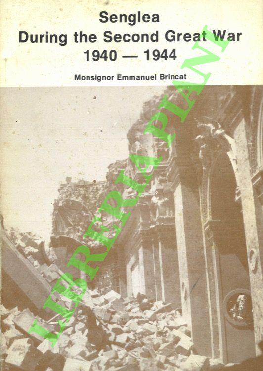 Senglea During the Second Great War. 1940 - 1944 - copertina