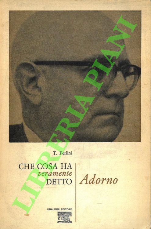 Che cosa ha veramente detto Adorno - copertina
