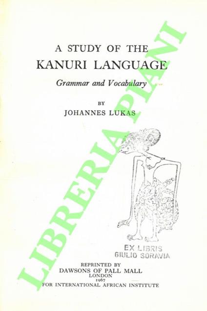 A Study of the Kanuri Language. Grammar and Vocabulary - copertina