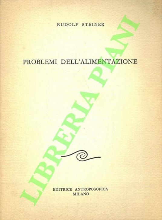 Problemi dell'alimentazione - Rudolf Steiner - copertina