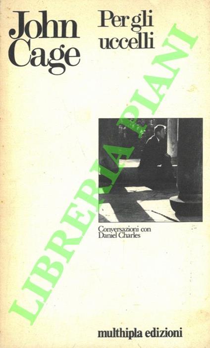 Per gli uccelli. Conversazioni con Daniel Charles - copertina