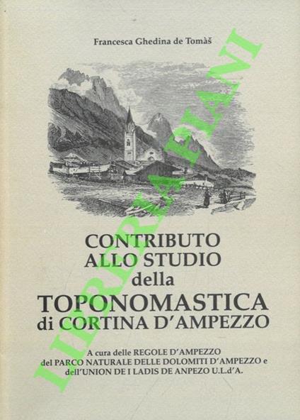 Contributo allo studio della toponomastica di Cortina d'Ampezzo - copertina