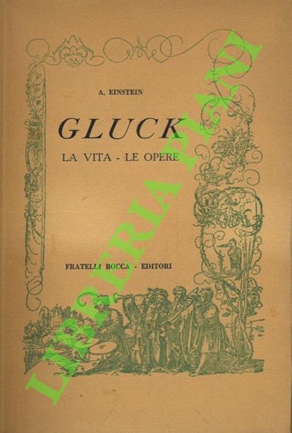 Gluck. La vita - le opere - copertina