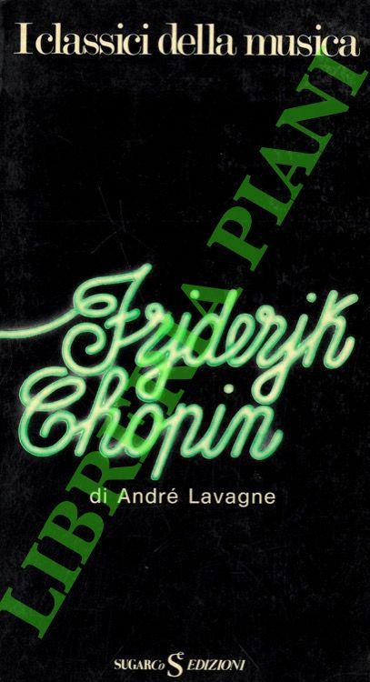 Friderik Chopin - André Lavagne - copertina