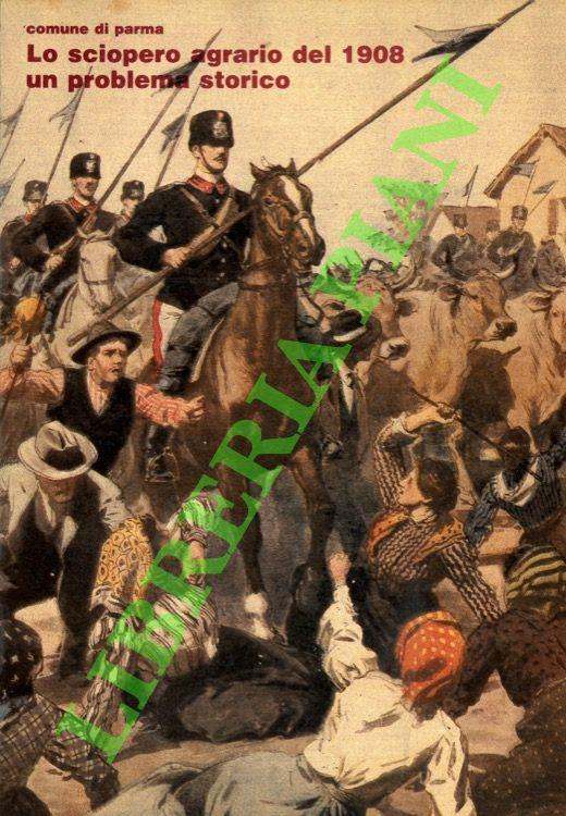 Lo sciopero agrario del 1908: un problema storico - copertina