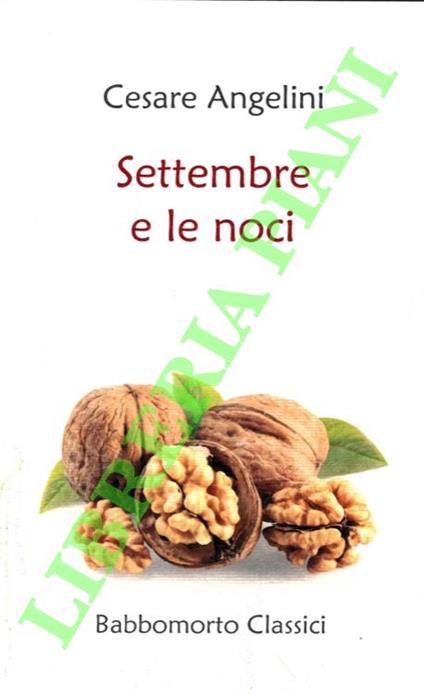 Settembre e le noci - Cesare Angelini - copertina