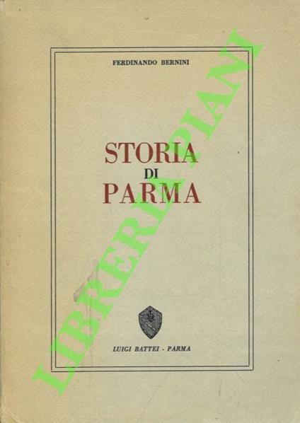 Storia di Parma - Ferdinando Bernini - copertina