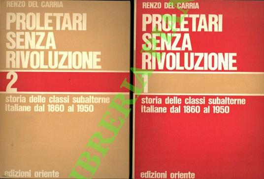 proletari-senza-rivoluzione-storia-delle-classi-subalterne-italiane