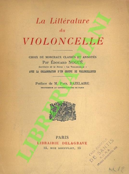 La litterature du violoncelle. Choix de morceaux classés et annotés - copertina