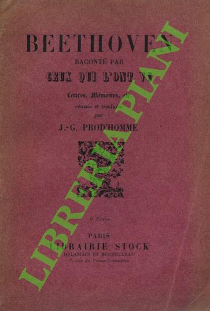 Beethoven raconté par ceux qui l'ont vu. Lettres, Memoires, etc.. - copertina