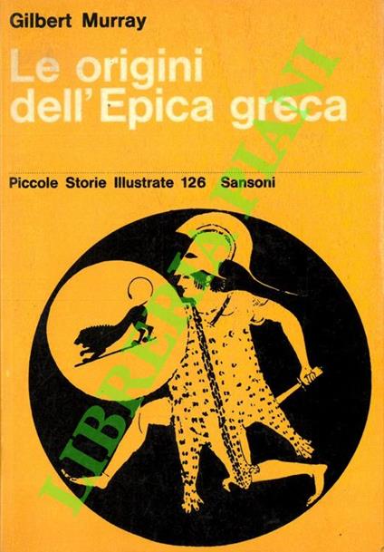 Le origini dell'Epica greca - Gilbert Murray - copertina