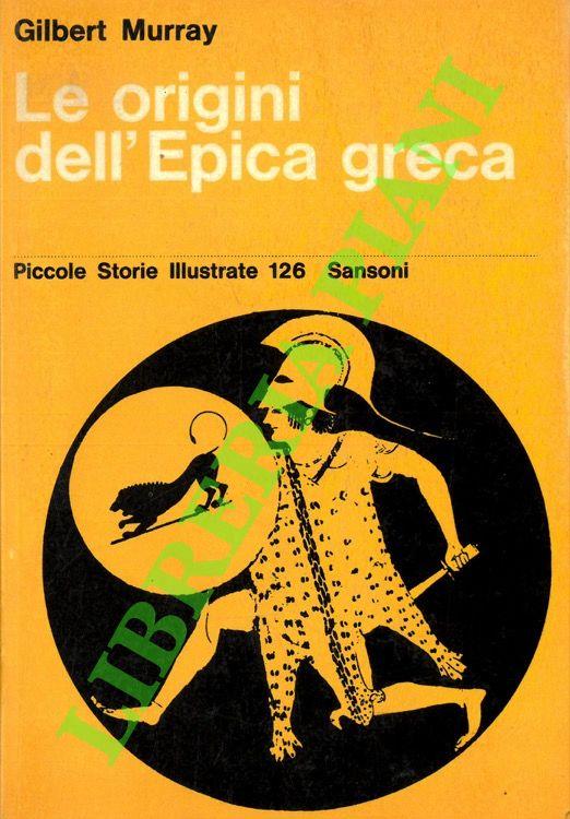 Le origini dell'Epica greca - Gilbert Murray - copertina