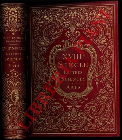 XVIIIme siècle lettres sciences et arts. France 1700-1789 - copertina
