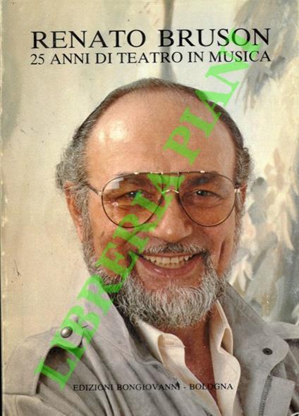 Renato Bruson. 25 anni di teatro in musica - copertina