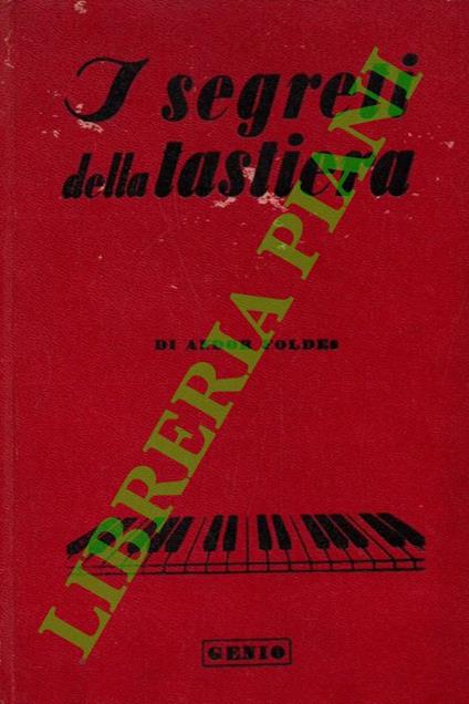 I segreti della tastiera. Un libro per pianisti - copertina