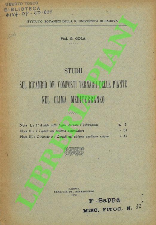 Studii sul ricambio dei composti ternari delle piante nel clima Mediterraneo. 1. L'amido delle foglie durante l'estivazione - 2. I lipodi nel sistema assimilatore - 3. L'amido e i lipodi nel sistema caulinare epigeo - copertina