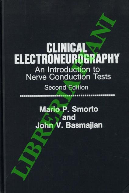 Clinical electroneurography. An introduction to nerve conduction tests - copertina