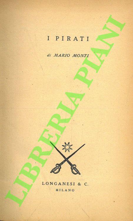 I pirati - Mario Monti - copertina