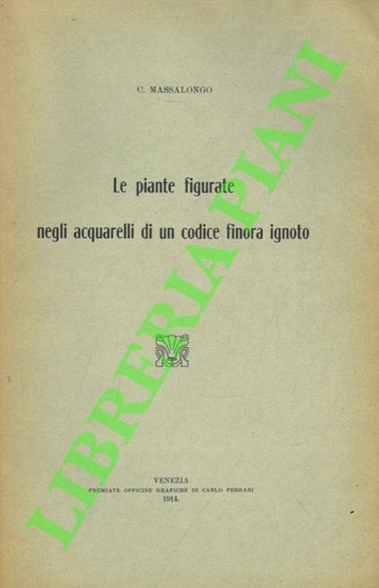 Le piante figurate negli acquarelli di un codice finora ignoto - copertina