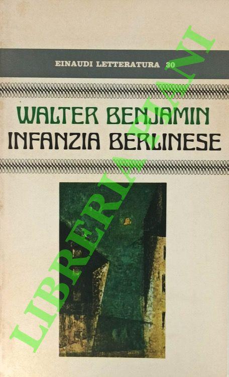 Infanzia berlinese - Walter Benjamin - copertina