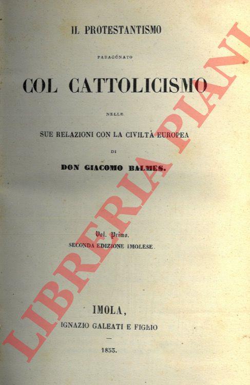 Il protestantesimo paragonato al cattolucesimo nelle sue relazioni con la civiltà europea - copertina