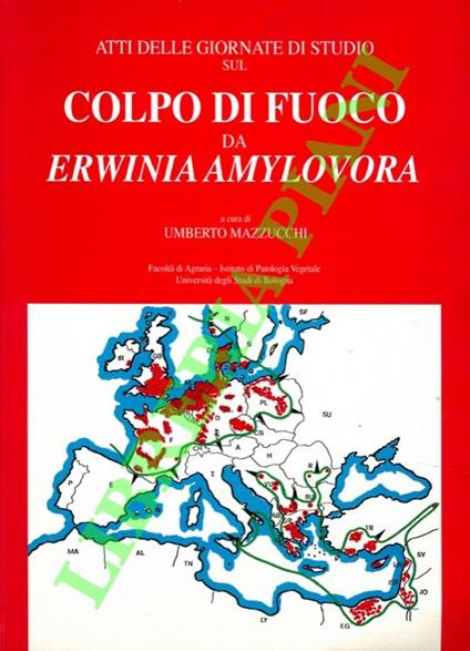Atti delle giornate di studio sul Colpo di Fuoco da Erwinia Amylovora - copertina