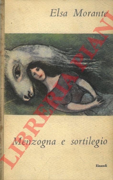 Menzogna e sortilegio - Elsa Morante - copertina