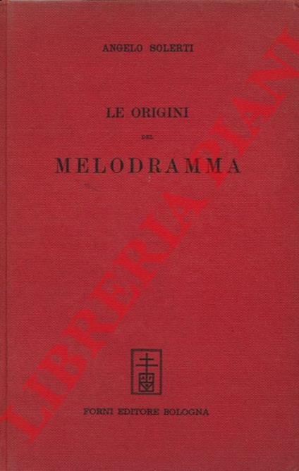 Le origini del melodramma - Angelo Solerti - copertina