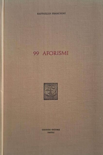 99 Aforismi - Raffaello Franchini - copertina