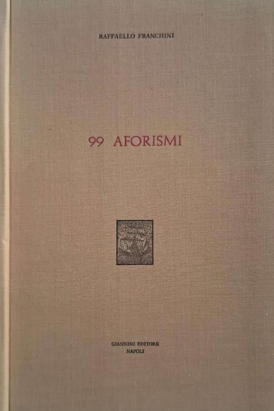 99 Aforismi - Raffaello Franchini - copertina