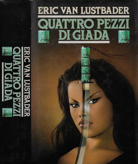 Quattro pezzi di giada - Eric Van Lustbader - copertina