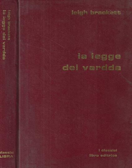 La legge dei vardda - Leigh Brackett - copertina