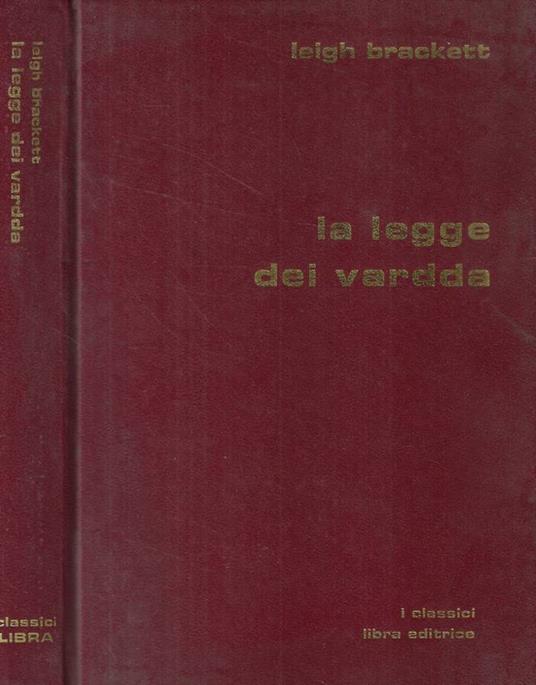 La legge dei vardda - Leigh Brackett - copertina