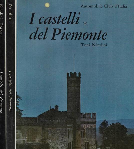 I castelli del Piemonte - Toni Nicolini - copertina