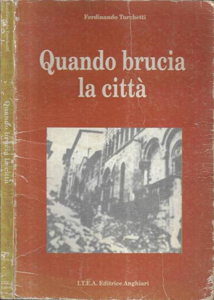 Quando brucia la città - Ferdinando Turchetti - copertina