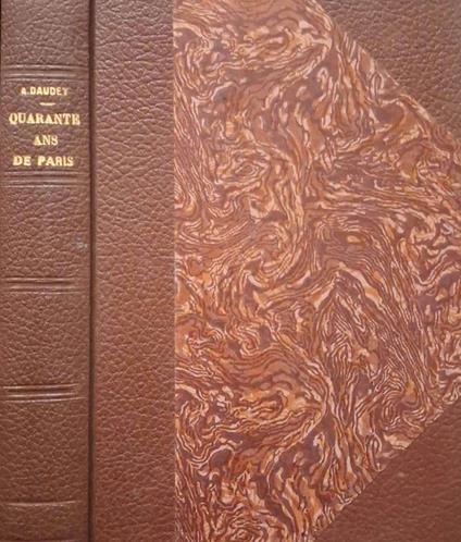 Quarante ans de Paris 1857-1897 - Alphonse Daudet - copertina