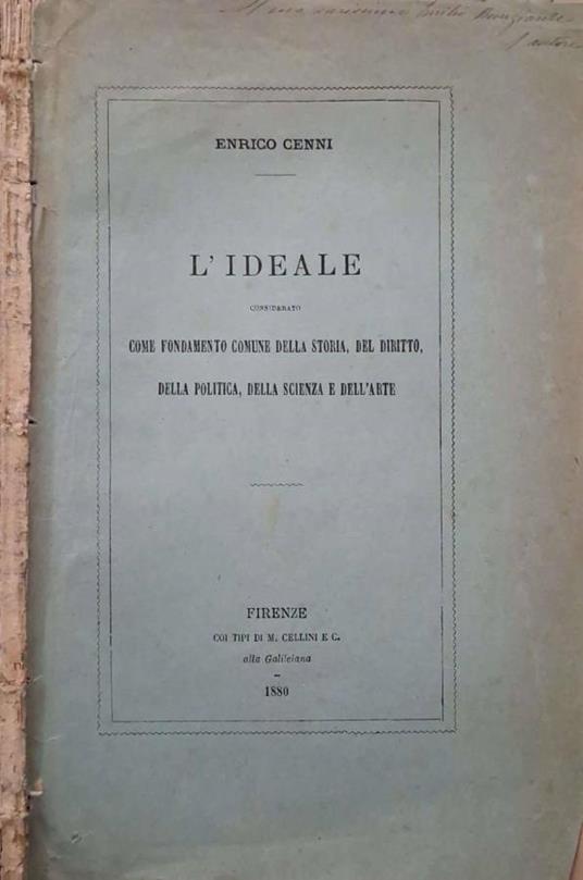L'ideale considerato come fondamento comune della storia, de l diritto, della politica, del - copertina