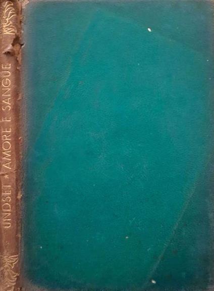 Amore e sangue - Sigrid Undset - copertina