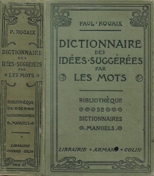 Dictionnaire-Manuel-Illustré des Idées suggérées par les Mot - copertina