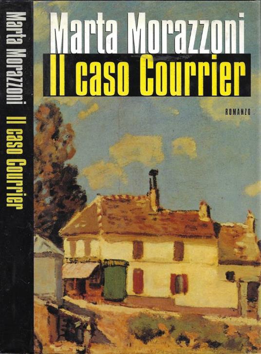 Il caso Courrier - Marta Morazzoni - copertina