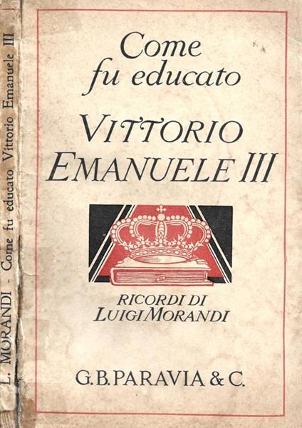 Come fu educato Vittorio Emanuele III - copertina